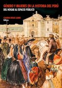 Género y Mujeres en la Historia del Perú (in Spanish)