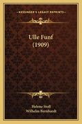 Ulle Funf (1909) (en Alemán)
