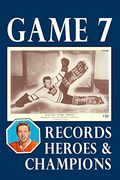 Game 7: Records, Heroes and Champions (en Inglés)
