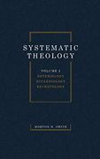 Systematic Theology, Volume Two: Soteriology Ecclesiology Eschatology (en Inglés)