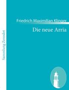 die neue arria,ein schauspiel