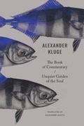 The Book of Commentary / Unquiet Garden of the Soul (en Inglés)