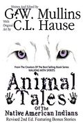 Animal Tales of the Native American Indians (en Inglés)