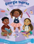 Classroom Confidence: Georgie Dupree (en Inglés)