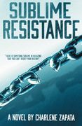 Sublime Resistance (Sublime Series) (Volume 2)