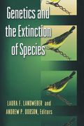 Genetics and the Extinction of Species (en Inglés)