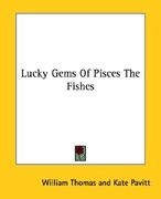 lucky gems of pisces the fishes (en Inglés)