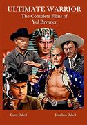 Ultimate Warrior: The Complete Films of yul Brynner (en Inglés)