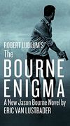 Robert Ludlum's (Tm) the Bourne Enigma (Jason Bourne Series, 13) 