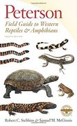 Peterson Field Guide to Western Reptiles & Amphibians, Fourth Edition (Peterson Field Guides) 