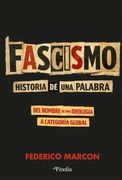 FASCISMO HISTORIA DE UNA PALABRA (en Castellano)