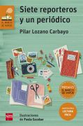 Siete Reporteros Y Un Periódico