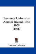 lawrence university: alumni record, 1857-1905 (1906)