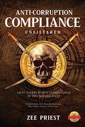 Anti-Corruption Compliance Unfiltered (en Inglés)