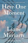 Here one Moment: A Novel (en Inglés)