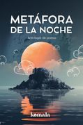 Metáfora de la noche (in Spanish)