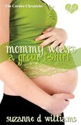 Mommy Wears a Green T-Shirt (The Coralee Chronicles) (en Inglés)