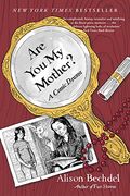 Are you my Mother? A Comic Drama (en Inglés)
