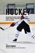 Des Recettes Maison De Barres De Proteines Pour Accelerer Le Developpement Musculaire Au Hockey: Ameliorer Naturellement La Croissance Des Muscles Et (en Francés)