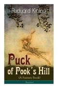 Puck of Pook's Hill (A Fantasy Book) - Illustrated (en Inglés)