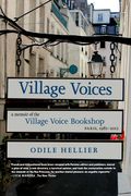 Village Voices: A Memoir of the Village Voice Bookshop, Paris, 1982-2012 (en Inglés)