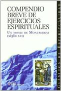 Compendio Breve de Ejercicios Espirituales (Clásicos de Espiritualidad)