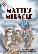 Matti's Miracle: Band 15/Emerald (en Inglés)