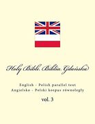 Holy Bible. Biblia: English - Polish Parallel Text. Angielsko - Polski Korpus Równolegly (en Polaco)