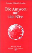 Die Antwort auf das Böse (in German)