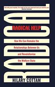 Radical Help: How we can Remake the Relationships Between us and Revolutionise the Welfare State (en Inglés)