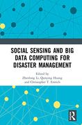 Social Sensing and big Data Computing for Disaster Management (en Inglés)