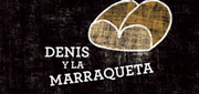 Denis y la Marraqueta