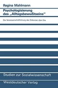 Psychologisierung des „Alltagsbewußtseins“: Die Verwissenschaftlichung des Diskurses Über ehe (en Alemán)
