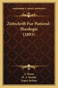 Zeitschrift Fur Pastoral-Theologie (1893) (en Alemán)