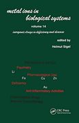 Metal Ions in Biological Systems: Volume 14: Inorganic Drugs in Deficiency and Disease (en Inglés)