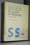 Diccionario de Bibliologia y Ciencias Afines