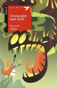 L'excavaller sant Jordi (Ala Delta serie roja) (en Catalán)