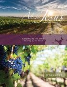 Abiding in the Vine - Hearing God's Voice - Workbook (& Leader Guide) (en Inglés)