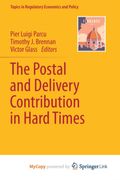 The Postal and Delivery Contribution in Hard Times