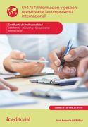Información y Gestión Operativa de la Compraventa Internacional. Comm0110 - Marketing y Compraventa Internacional (in Spanish)