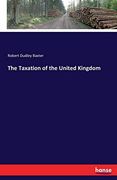 The Taxation of the United Kingdom (en Inglés)