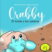 Crabby: El miedo a los cambios (in Spanish)