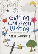 Getting Children Writing: Story Ideas for Children Aged 3-11 (en Inglés)