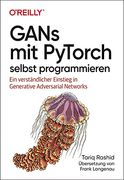 Gans mit Pytorch Selbst Programmieren (en Alemán)