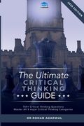 The Ultimate Critical Thinking Guide: 100 Critical Thinking Questions (en Inglés)