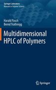 Multidimensional Hplc of Polymers de Bernd Trathnigg Harald Pasch(Springer) (en Inglés)