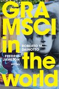 Gramsci in the World (en Inglés)
