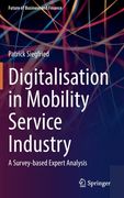 Digitalisation in Mobility Service Industry: A Survey-Based Expert Analysis (en Inglés)