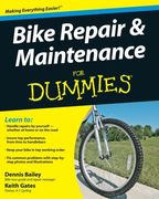 Bike Repair and Maintenance For Dummies (en Inglés)