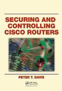 Securing and Controlling Cisco Routers (en Inglés)